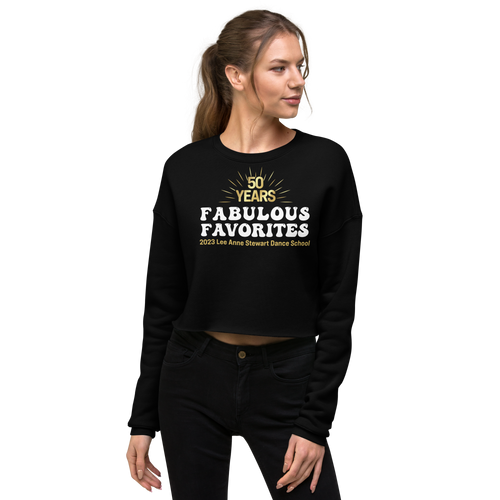 FABULOUS FAVORITES 2023: Adult Crop Sweatshirt Stacked Logo